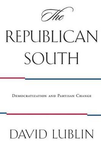 Cover image for The Republican South: Democratization and Partisan Change
