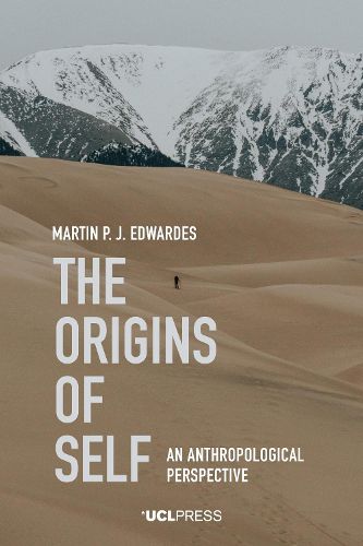 Cover image for The Origins of Self: An Anthropological Perspective