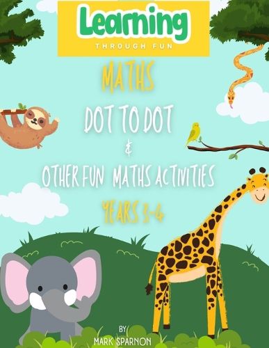 Cover image for Maths Dot to Dot & other fun Activities