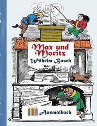 Cover image for Max und Moritz (Ausmalbuch)