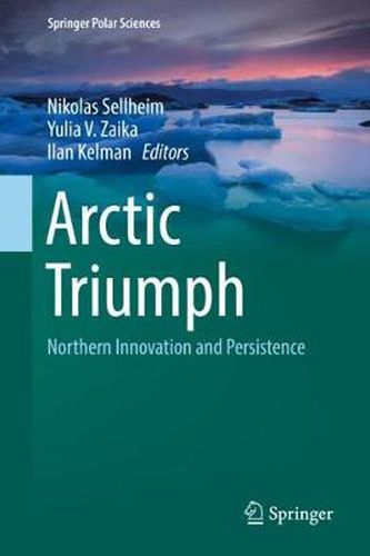 Cover image for Arctic Triumph: Northern Innovation and Persistence