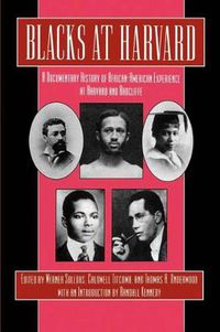 Cover image for Blacks at Harvard: A Documentary History of African-American Experience At Harvard and Radcliffe