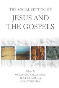 Cover image for The Social Setting of Jesus and the Gospels