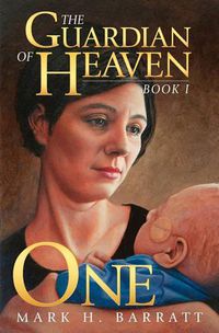 Cover image for The Guardian of Heaven: One