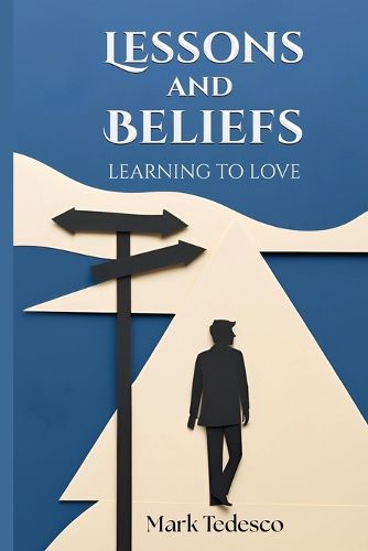 Lessons and Beliefs