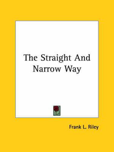 Cover image for The Straight and Narrow Way