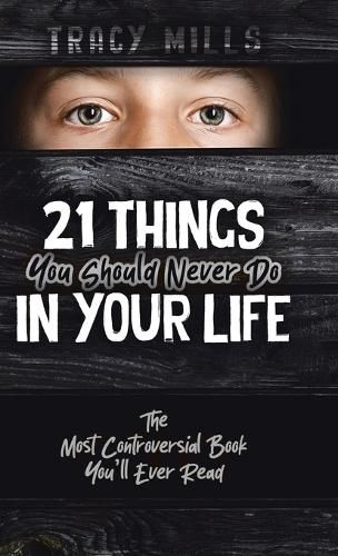 Cover image for 21 Things You Should Never Do in Your Life