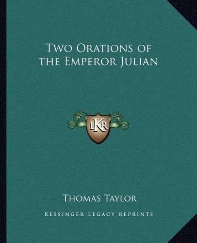 Cover image for Two Orations of the Emperor Julian