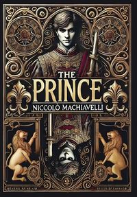 Cover image for The Prince (Collector's Edition) (Laminated Hardback with Jacket)