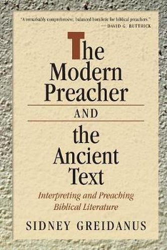 Cover image for The Modern Preacher and the Ancient Text: Interpreting and Preaching Biblical Literature