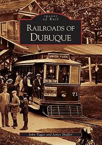 Cover image for Railroads of Dubuque