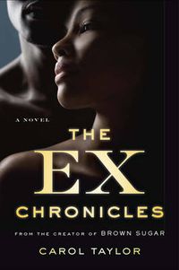 Cover image for The Ex-chronicles: A Novel