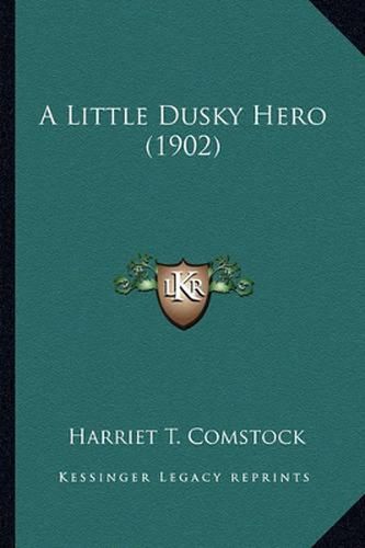 A Little Dusky Hero (1902)