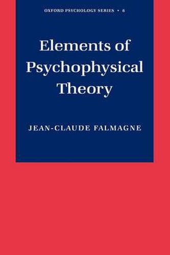 Cover image for Elements of Psychophysical Theory