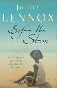 Cover image for Before The Storm: An utterly unforgettable tale of love, family and secrets