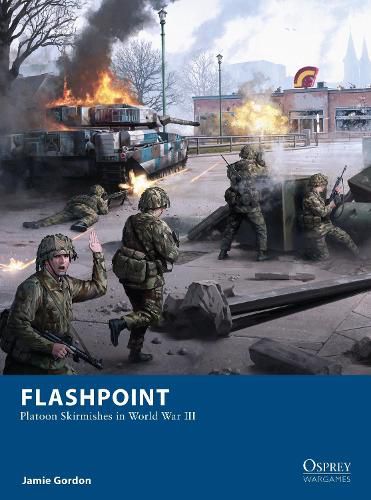 Flashpoint: Platoon Skirmishes in World War III