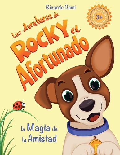 Cover image for Las Aventuras de Rocky, el Afortunado. La Magia de la Amistad