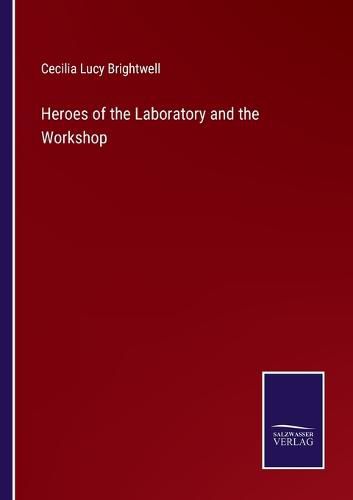 Cover image for Heroes of the Laboratory and the Workshop