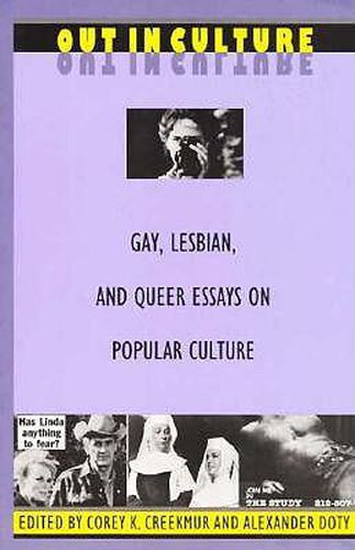 Cover image for Out in Culture: Gay, Lesbian and Queer Essays on Popular Culture