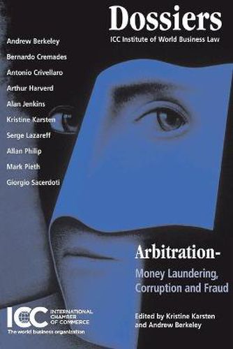 Cover image for Arbitration, money laundering, corruption and fraud: Money Laundering, Corruption and Fraud