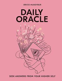 Cover image for Daily Oracle: Seek Answers From Your Higher Self