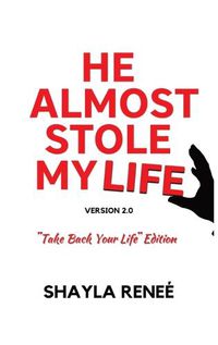 Cover image for He Almost Stole My Life