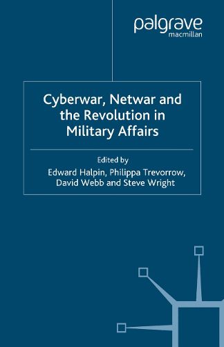 Cover image for Cyberwar, Netwar and the Revolution in Military Affairs