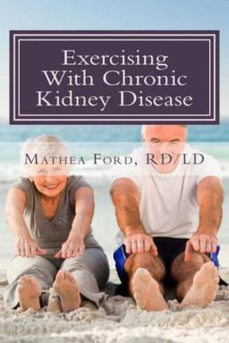 Cover image for Exercising With Chronic Kidney Disease: Solutions to an Active Lifestyle