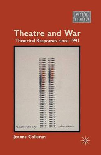 Cover image for Theatre and War: Theatrical Responses since 1991