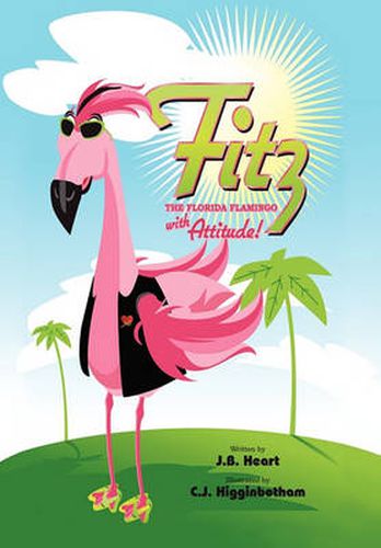 Cover image for Fitz the Florida Flamingo with Attitude!