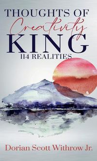 Cover image for Thoughts Of Creativity King 114 Realities
