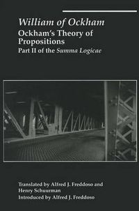 Cover image for Ockham"s Theory of Propositions - Part II of the Summa Logicae