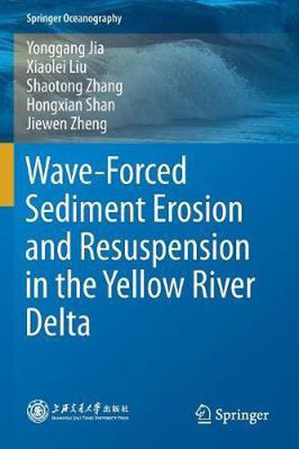 Cover image for Wave-Forced Sediment Erosion and Resuspension in the Yellow River Delta