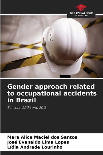 Cover image for Gender approach related to occupational accidents in Brazil