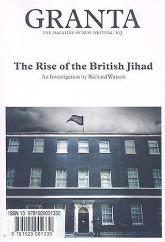 The Rise of the British Jihad