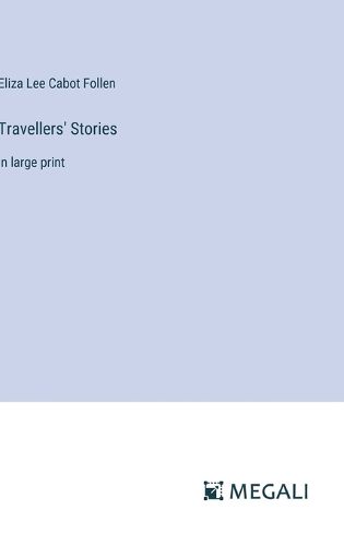 Travellers' Stories