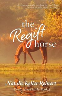 Cover image for The Regift Horse