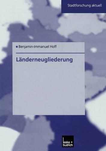 Landerneugliederung: Ein Modell Fur Ostdeutschland