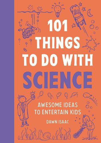 Cover image for 101 Things to do with Science