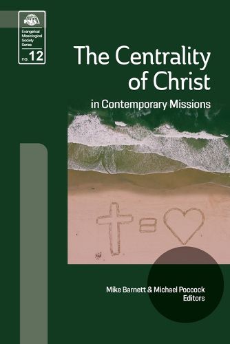Cover image for The Centrality of Christ in Contemporary Missions