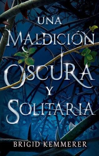 Una Maldicion Oscura Y Solitaria