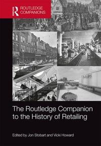 Cover image for The Routledge Companion to the History of Retailing