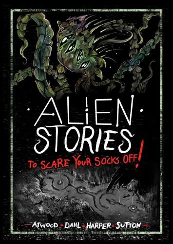 Cover image for Alien Stories to Scare Your Socks Off!