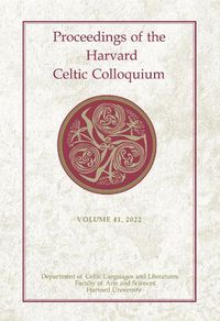 Cover image for Proceedings of the Harvard Celtic Colloquium, 41: 2022