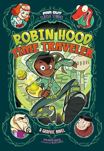 Robin Hood, Time Traveler: A Graphic Novel