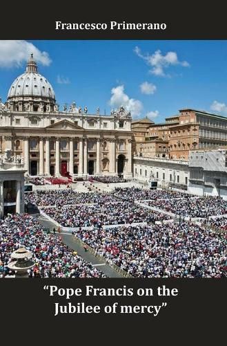 Cover image for Pope Francis on the Jubilee of mercy