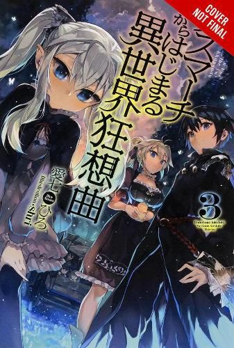 Cover image for Death March to the Parallel World Rhapsody, Vol. 3 (light novel)