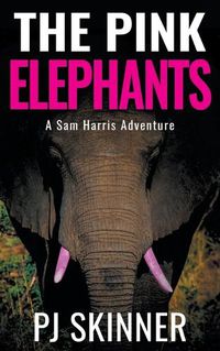 Cover image for The Pink Elephants: Large Print