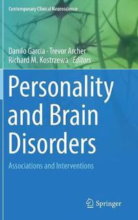 Cover image for Personality and Brain Disorders: Associations and Interventions