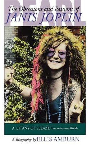 Cover image for Pearl: Obsessions and Passions of Janis Joplin